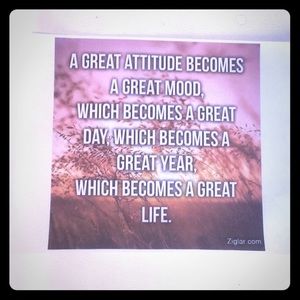 Great attitudes Make for Great people!